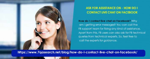Ask for assistance on How do I contact live chat on Facebook