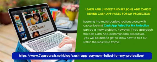 Learn And Understand Reasons And Causes Behind Cash App Failed For My Protection