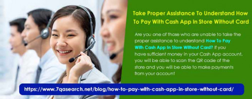 Take-Proper-Assistance-To-Understand-How-To-Pay-With-Cash-App-In-Store-Without-Card.jpg